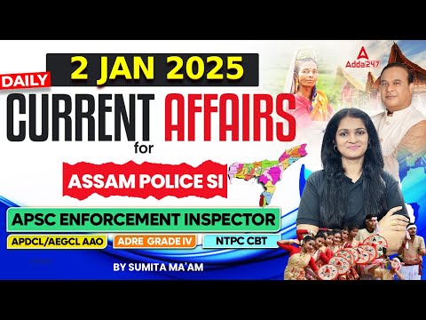 Assam Current Affairs 2025 | 02 January Current Affairs 2025 | Current Affairs Today Assamese