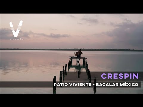 Crespin - Respiro - Bacalar, México (Viviente Sessions)