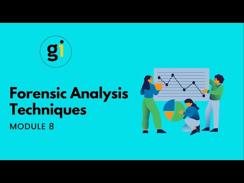 MODULE 8 - Forensic Analysis Techniques