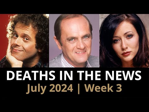 Who Died: July 2024 Week 3 | News