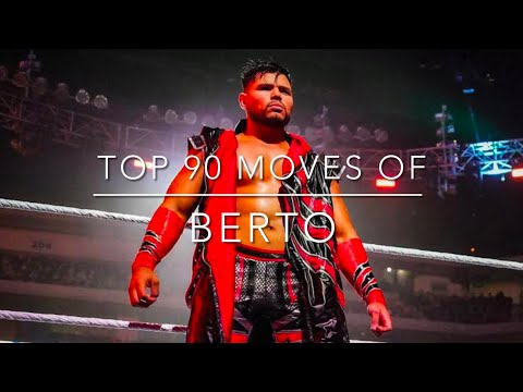 Top 90 Moves of Berto