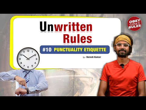 Unwritten Rules #10- PUNCTUALITY ETIQUETTE | Naresh Kumar | #otr  #obeytherules