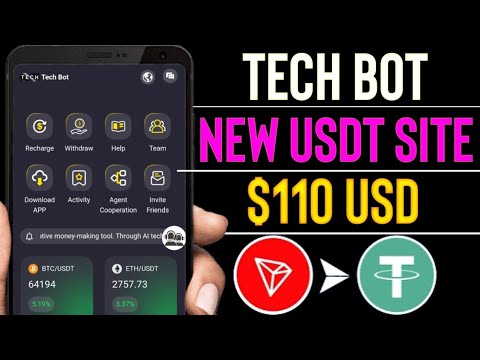 Tech Bot New Usdt Earning Site Today Earn Usdt With Withdrawal Proof|New Usdt Investment Site In2024