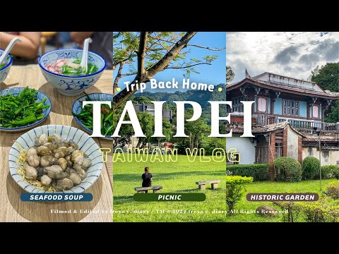 Taipei Vlog | Banqiao & Nangang | Oyster Rice Noodles, Historic Garden, Egg Yolk Pastries, Picnic