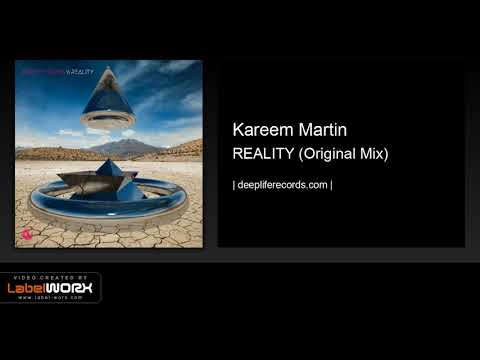 Kareem Martin - Reality (Original Mix)