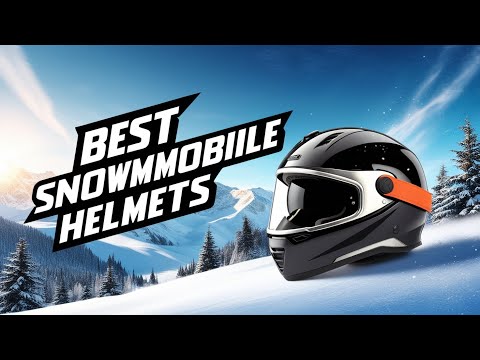 Best Snowmobile Helmets In 2024