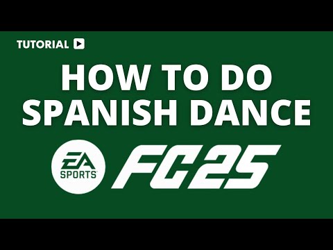 How to do the spanish dance celebration in FC 25