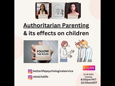 How does Authoritarian parenting effect parent-child relationship? (Live) | Tehmina Yasser