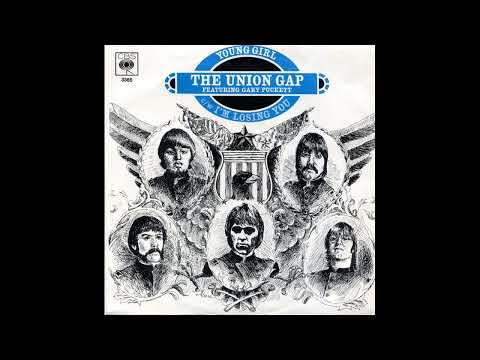 The Union Gap Feat. Gary Puckett - Young Girl - 1968