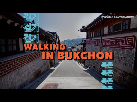 Walking in Bukchon • Everyday Conversations in Korean