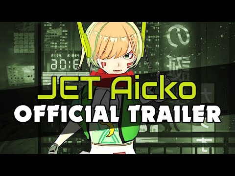 JET Aicko - Official Trailer