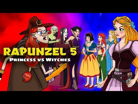 Rapunzel Serie Part 5- Princesses vs Witches