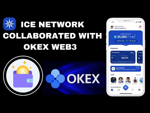 ICE network collaboration with OKEX web3 wallet for upcoming Ice token distribution