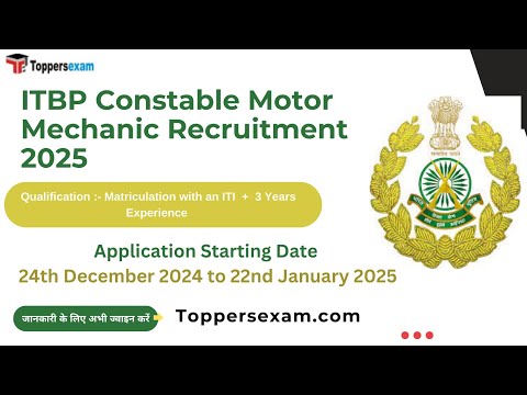 ITBP Constable Motor Mechanic Recruitment 2025 / Qualification / Age Limit / Selection Process