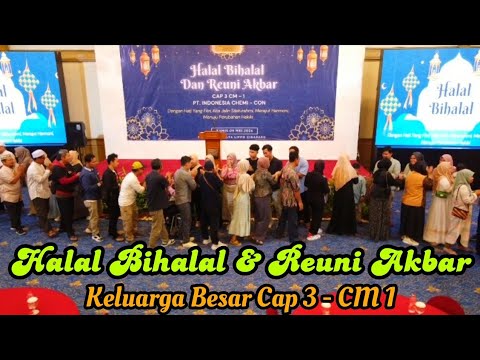 HALAL BIHALAL & REUNI AKBAR DIHOTEL SAHID JAYA LIPPO CIKARANG | KELUARGA BESAR CAP 3 - CM 1, PT.INC