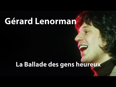 Gérard Lenorman - La Ballade Des Gens Heureux (1975) [Digitally Enhanced]