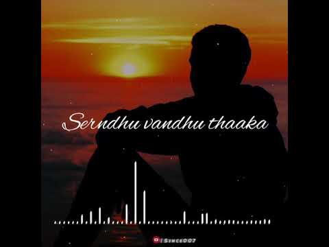 engeyum kadhal songs whatsapp status|dhimu dhimu song|failure songs|