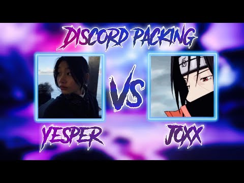 Yesper vs Joxx (DISCORD PACKING)