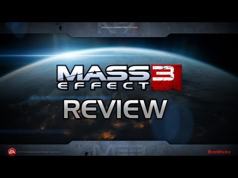 Mass Effect 3 Review - Rating and Ranting