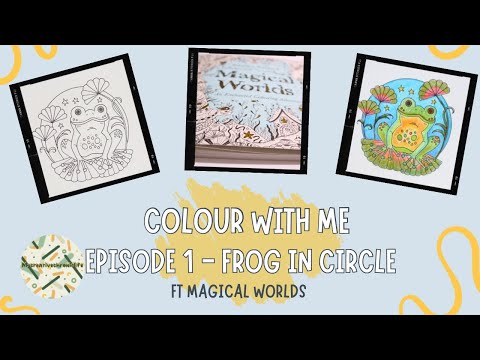 Magical Worlds colour with me Frog in a circle/ Episode 1 by Johanna Basford 2024