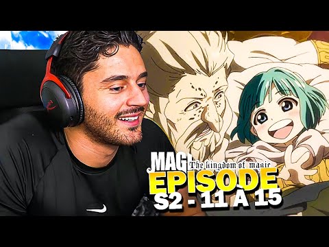 LE PAYS DES MAGICIENS 🧙‍♂️🧙‍♀️ MAGI : THE KINGDOM OF MAGIC S2 EPISODE 11 12 13 14 15 REACTION FR !