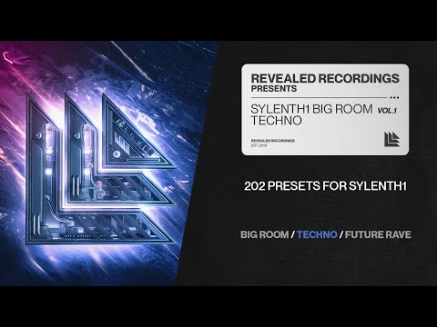 Sylenth1 Big Room Techno Vol. 1 (202 Presets) Techno, Big Room, Future Rave, Trance | Revealed