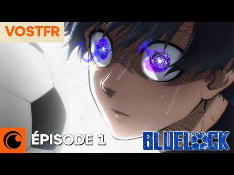 Blue Lock Épisode 1 - VOSTFR