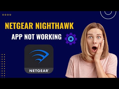 Netgear Nighthawk App Not Connecting? Try This!