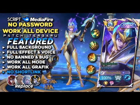 Script Skin Irithel Zodiac Sagittarius No Password Mediafire | Full Effect & Voice - Latest Patch