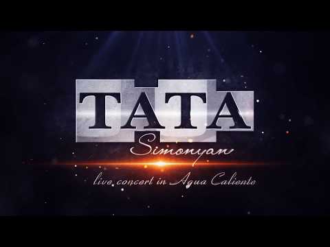 Tata Simonyan - Mi Rope ( Concert in AGUA Caliente )