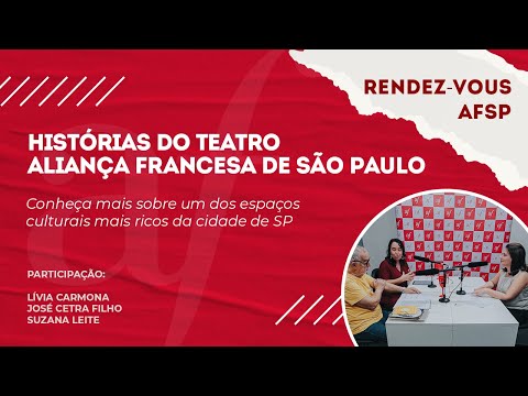 Histórias do Teatro Aliança Francesa de São Paulo