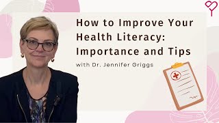 How to Improve Your Health Literacy : Importance and Tips