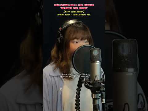 2nd chorus | Doh Kyung Soo & Lee Suhyun 'Rewrite The Stars' Double Vocal Ver. | Cover by Vina Yunia