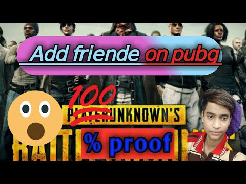 How to add friende on pubg