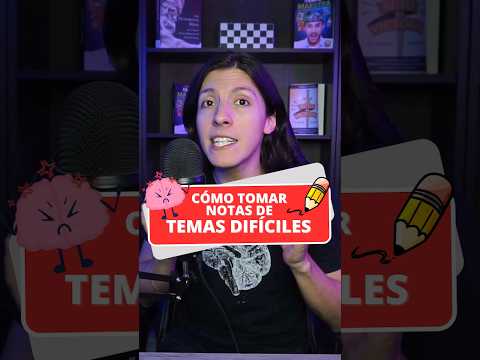 Cómo Tomar Apuntes de Temas Difíciles | Tips de Estudio