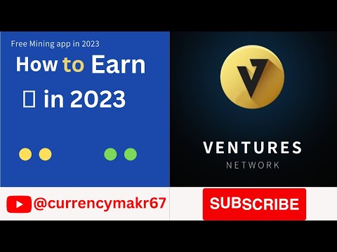 Ventures Network Easily earn by Free #mining app  in 2023