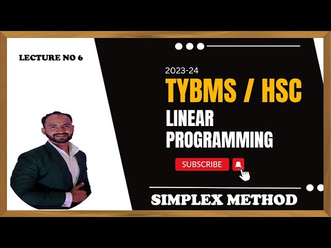 #6 TYBMS LINEAR PROGRAMMING SIMPLEX METHOD | OPERATIONAL RESEARCH | SEM 6 | FYBBI | SEM 2 |