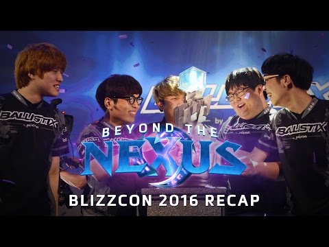 Beyond the Nexus Ep 19 - BlizzCon 2016 Recap