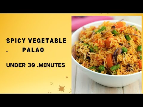 Mix Vegetable Plao | Spicy Vegetable Plao | Quick & Easy Recipe