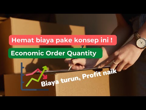 Hemat biaya pake konsep ini | Economic Order Quantity