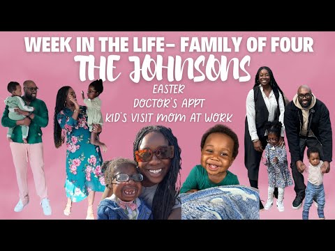 VISIT MOMMY AT WORK| FAMILY OF FOUR| WEEK IN THE LIFE| EASTER |