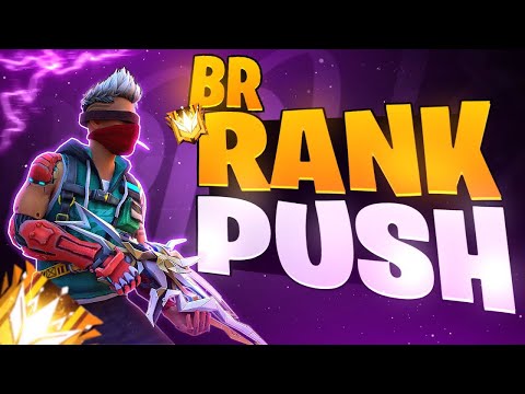 BR RANK PUSH || FREE FIRE