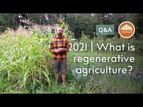 2021 | What is Regenerative Agriculture?