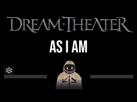 Dream Theater • As I Am (CC) 🎤 [Karaoke] [Instrumental]