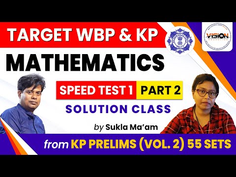 Math Speed Test #1 Part -2 | Solution Class by Shukla Madam | KP Prelims (vol.2) 55 Sets