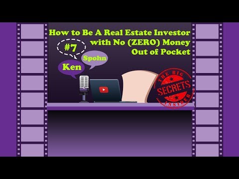 The Big Insider Secrets Tip#7 Inside RE Investing with Zero out of Pocket