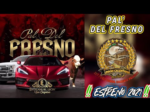 Pal' Del Fresno / Emmanuel León y Sus Elegantes / ¡¡¡Estreno 2021!!!