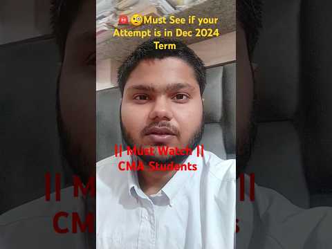 CMA Students Dec 2024 Term Must Watch Before Exam #cma #icmai #ytshorts #viralshorts #shorts #short