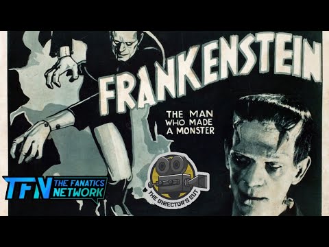 The Director's Cut: Frankenstein (1931)