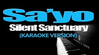 SA'YO - Silent Sanctuary (KARAOKE VERSION)